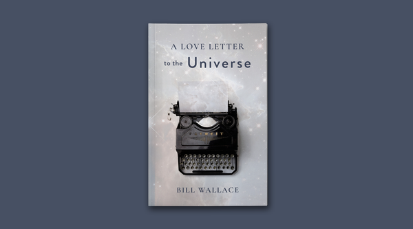 A Love Letter to the Universe