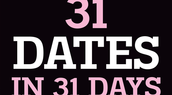 31 Dates in 31 Days